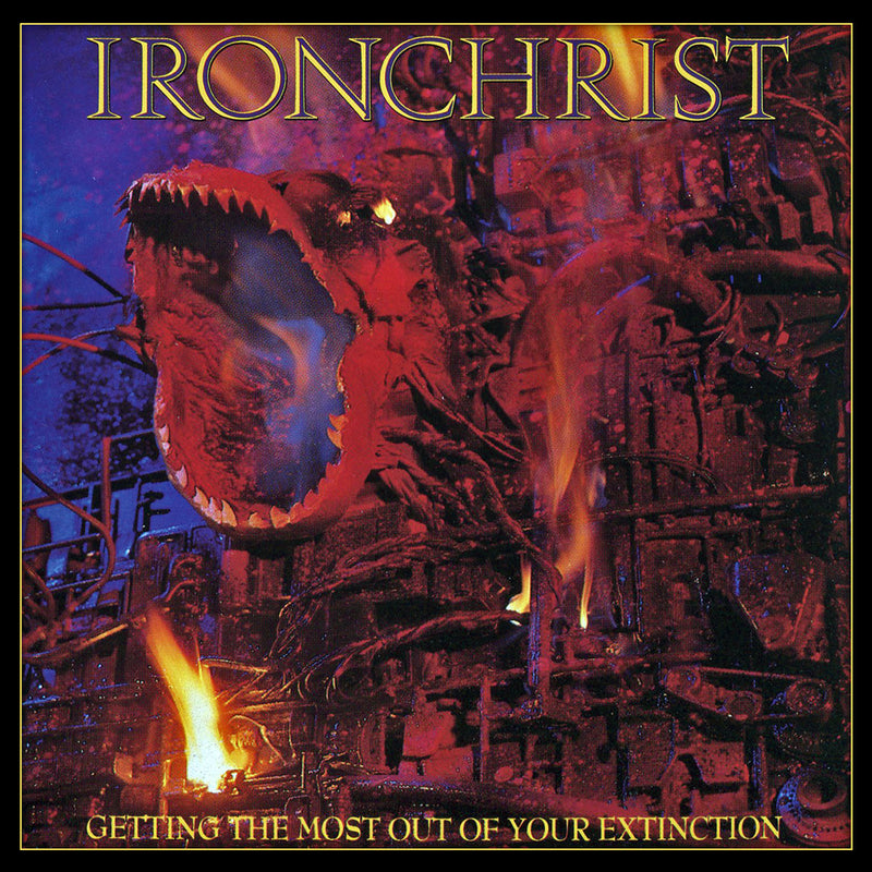 Ironchrist "Getting The Most Out Of Your Extinction (Deluxe Edition)" CD