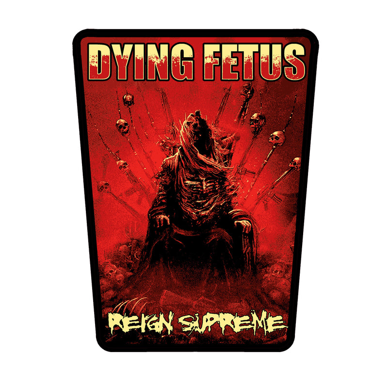 Dying Fetus "Reign Supreme (backpatch)" Patch