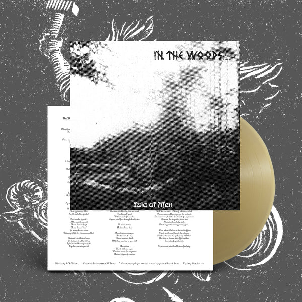 In The Woods... "Isle Of Men (Gold vinyl)" Limited Edition 12"