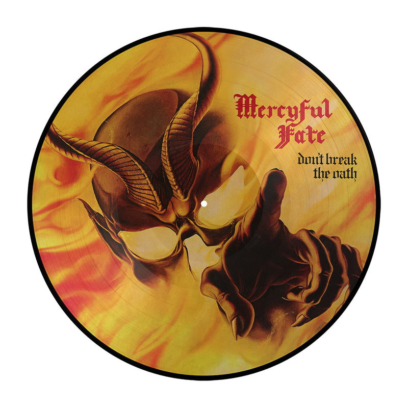 Mercyful Fate "Don't Break the Oath (Picture Disc)" 12"