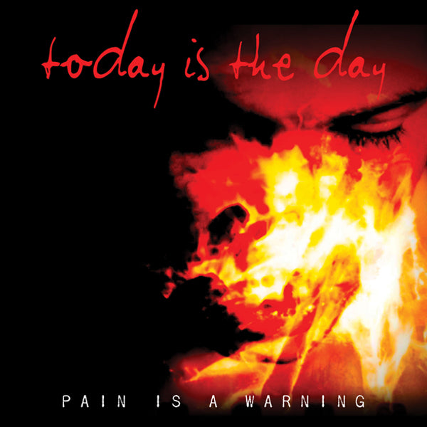 Today Is The Day "Pain Is A Warning" CD