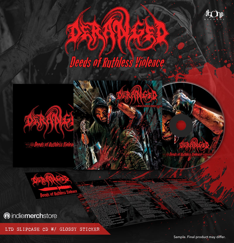 Deranged "Deeds Of Ruthless Violence" Limited Edition CD