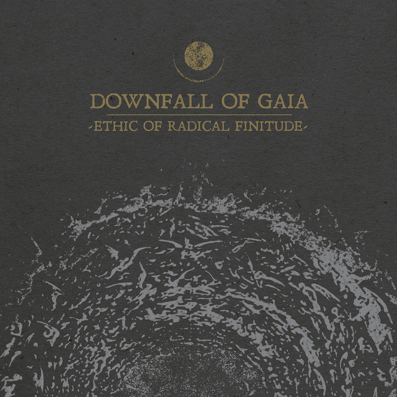 Downfall of Gaia "Ethic of Radical Finitude (Clear Vinyl)" 12"