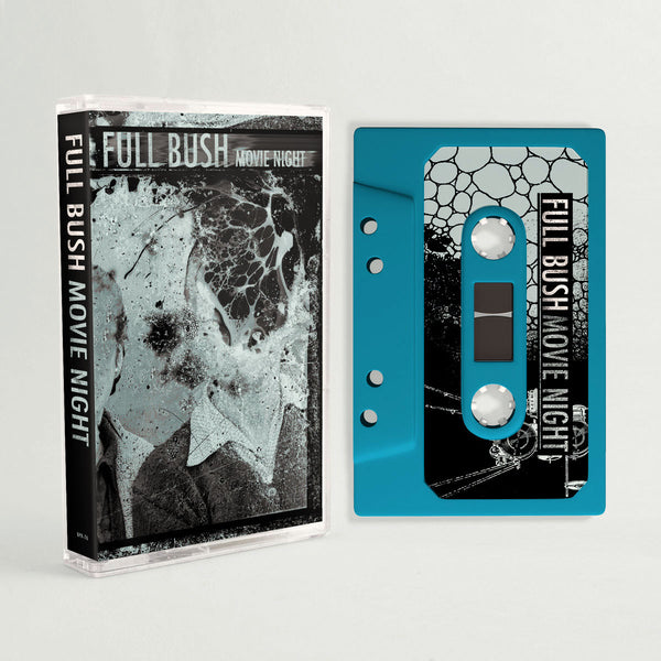 Full Bush "Movie Night" Cassette