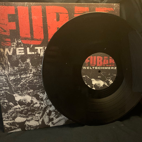 Fubar "Weltschmerz" 12"