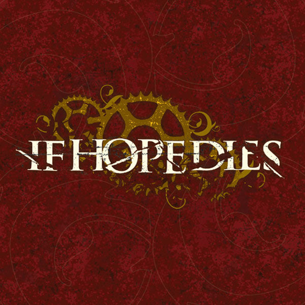 If Hope Dies "The Ground Is Rushing Up To Meet Us" CD