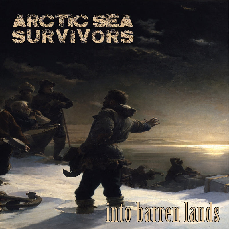 Arctic Sea Survivors "Into Barren Lands" CD
