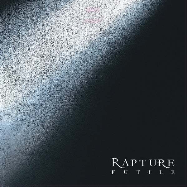 Rapture "Futile" CD