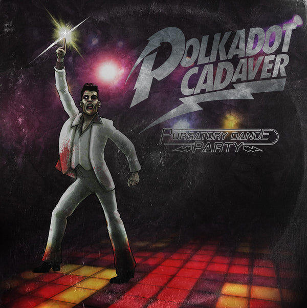Polkadot Cadaver "Purgatory Dance Party" CD