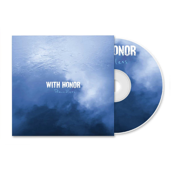 With Honor "Boundless" CD